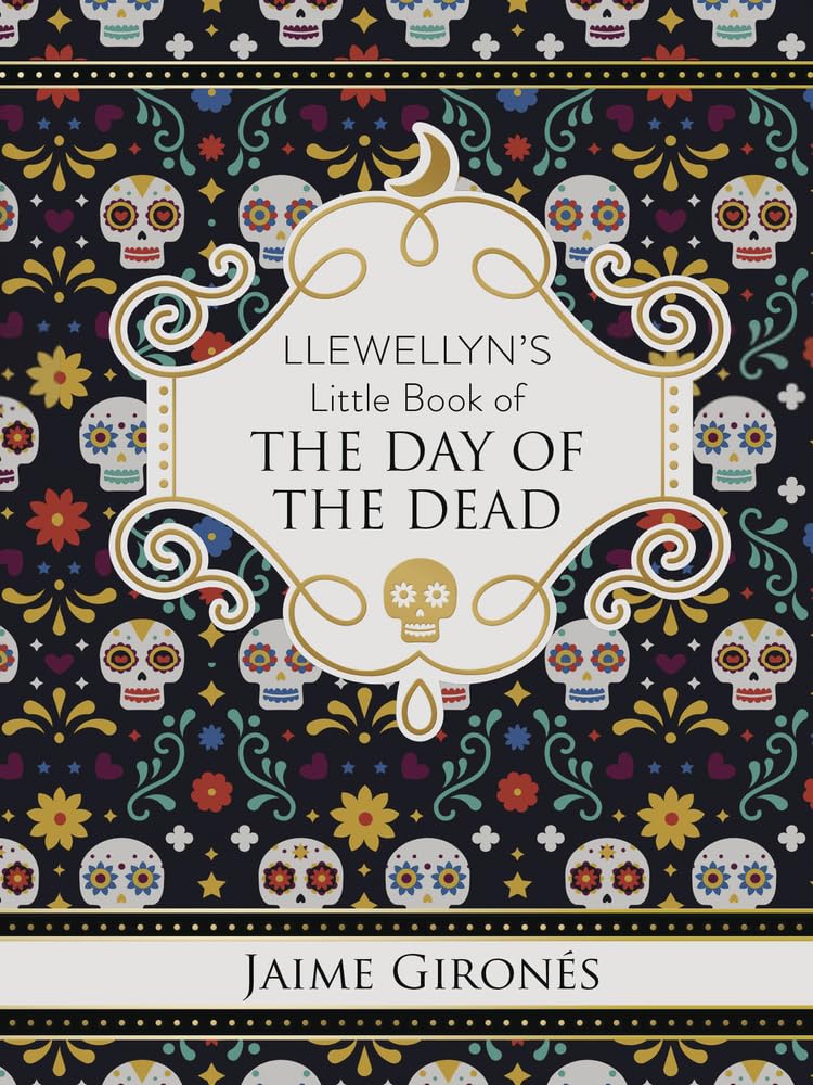 Llewellyn's Little Book of the Day of the Dead (Llewellyn's Little Books)