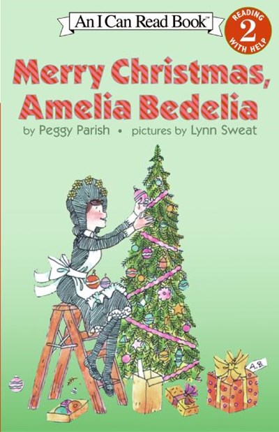 Merry Christmas, Amelia Bedelia : A Christmas Holiday Book for Kids