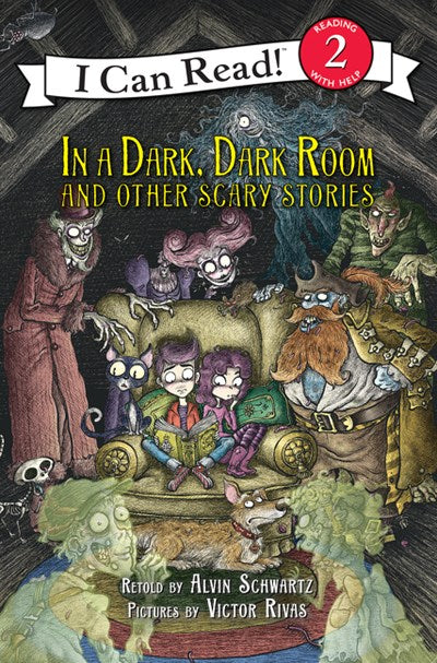 In a Dark, Dark Room and Other Scary Stories : Reillustrated Edition. A Halloween Book for Kids
