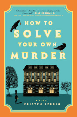 How to Solve Your Own Murder (Paperback)