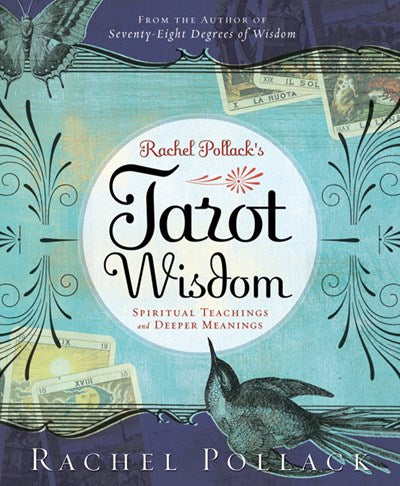 Tarot Wisdom Spiritual Teachings and Deeper Meanings