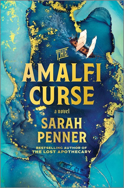 The Amalfi Curse : A Bewitching Tale of Sunken Treasure , Forbidden Love , and Ancient Magic on the Amalfi Coast
