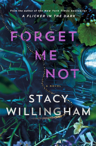 Forget Me Not : A Novel