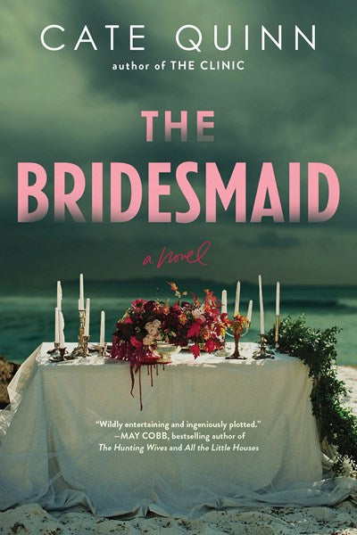 The Bridesmaid : A Novel