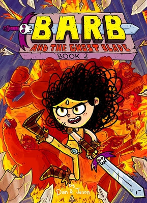 Barb And The Ghost Blade: Volume 2