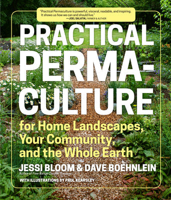 Practical Permaculture: For Home Landscapes, Your Community,