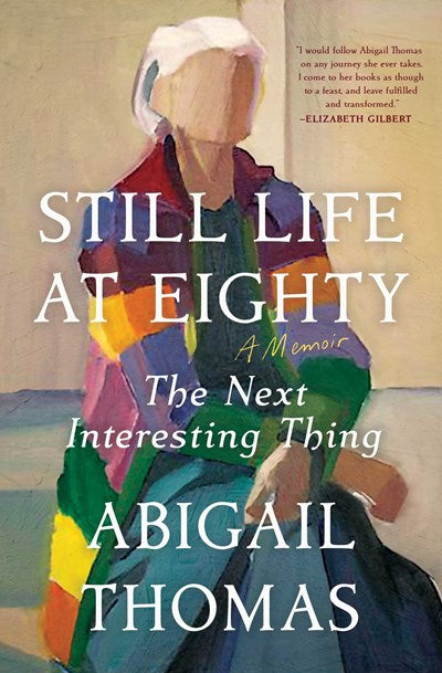 Still Life at Eighty : The Next Interesting Thing