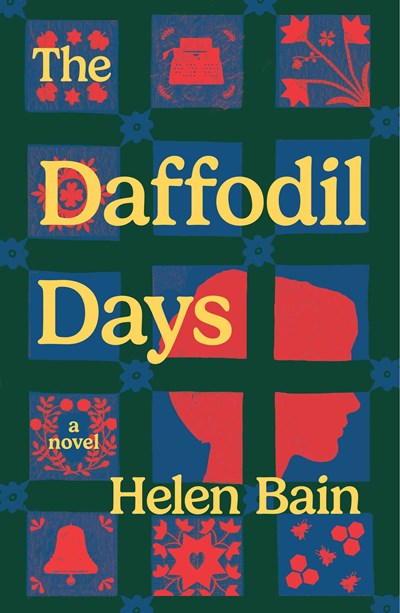 The Daffodil Days: A Novel