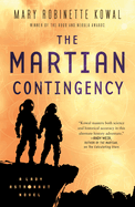 Martian Contingency: A Lady Astronaut Novel (Paperback)
