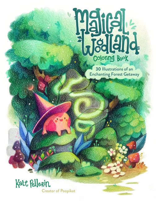 Magical Woodland Coloring Book: 30 Illustrations of an Enchanting Forest Getaway - Ingram