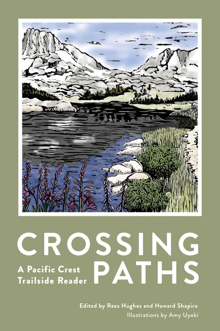 Crossing Paths: A Pacific Crest Trailside Reader - Ingram