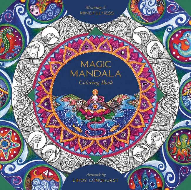 Magic Mandala Coloring Book: Meaning & Mindfulness - Ingram