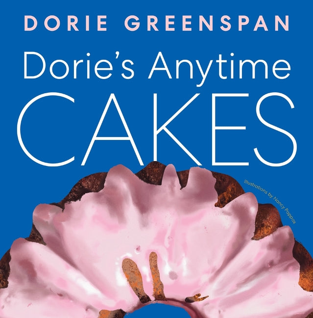 Dorie's Anytime Cakes - Ingram