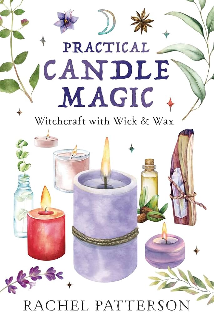 Practical Candle Magic: Witchcraft with Wick & Wax (Paperback)