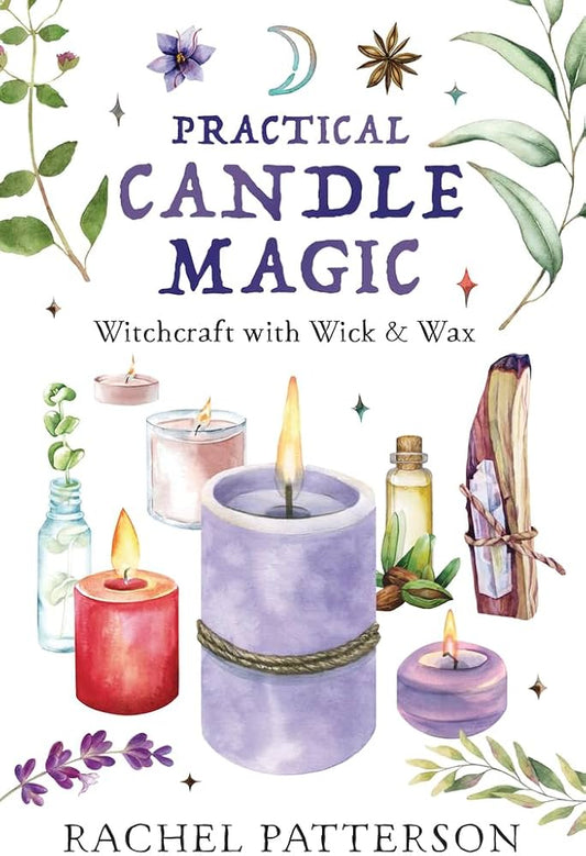 Practical Candle Magic: Witchcraft with Wick & Wax (Paperback)