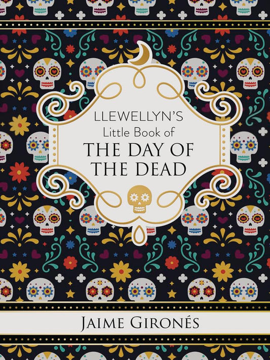 Llewellyn's Little Book of the Day of the Dead (Llewellyn's Little Books)