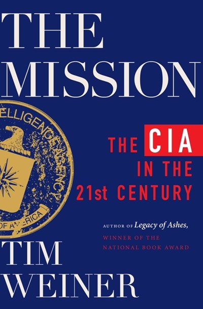 The Mission:  The CIA in the 21st Century