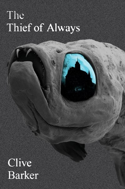 Thief of Always : A Fable