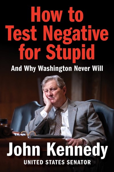 How to Test Negative for Stupid: