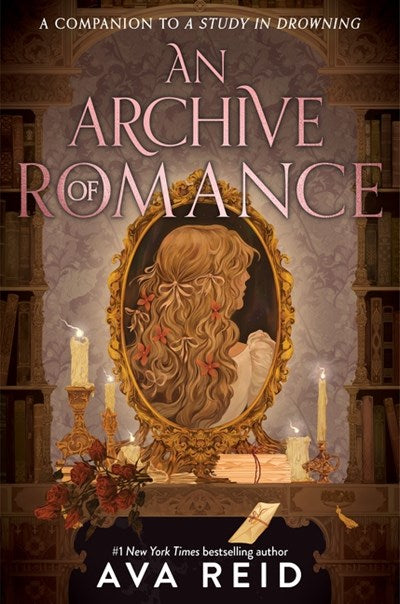 An Archive of Romance Deluxe Illustrated Edition: