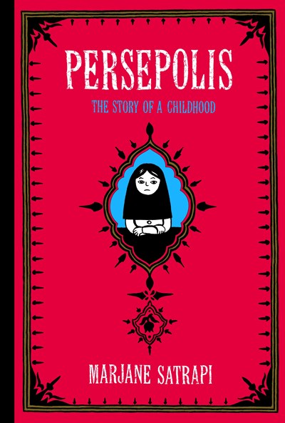Persepolis:  The Story of a Childhood