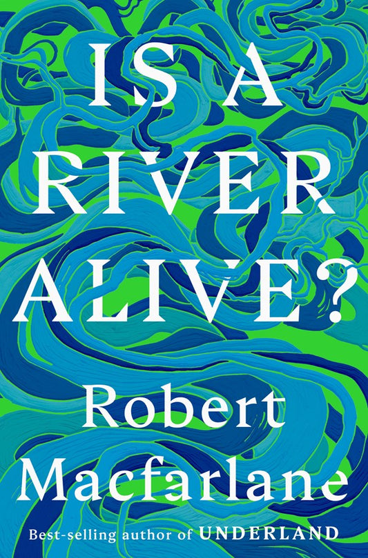 Is a River Alive?
