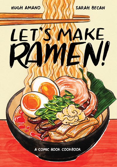 Let's Make Ramen!  A Comic Book Cookbook