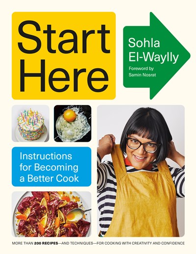 Start Here:  Instructions for Becoming a Better Cook