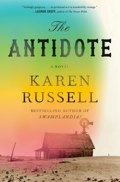 The Antidote : A Novel