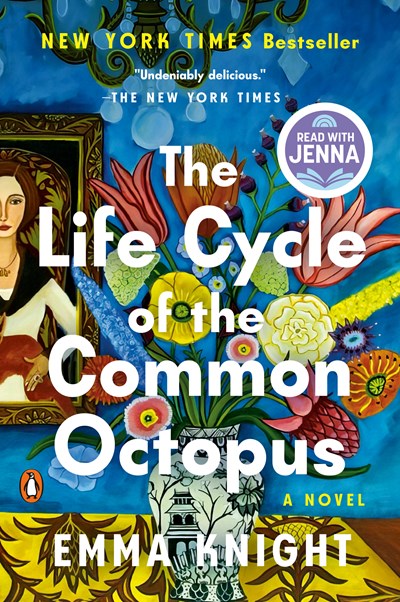 The Life Cycle of the Common Octopus: A Read with Jenna Pick:  A Novel