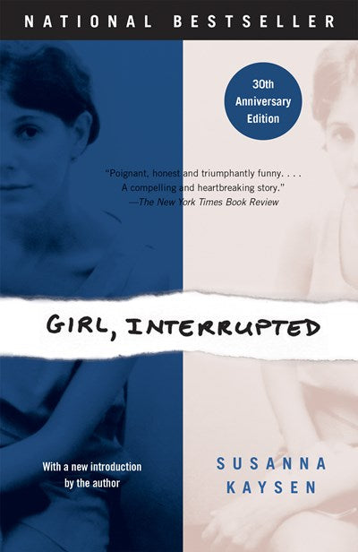 Girl, Interrupted:  A Memoir