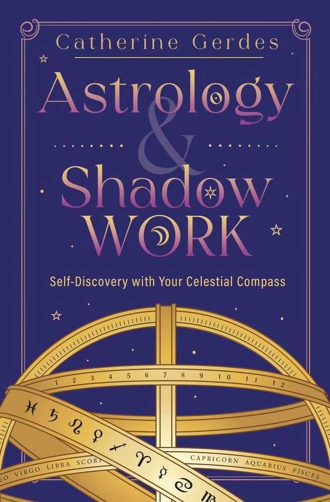 Astrology & Shadow Work : Self-Discovery with Your Celestial Compass