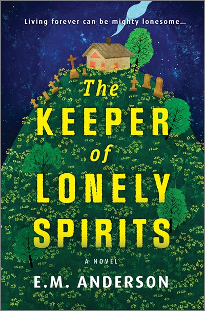 The Keeper of Lonely Spirits : A Novel