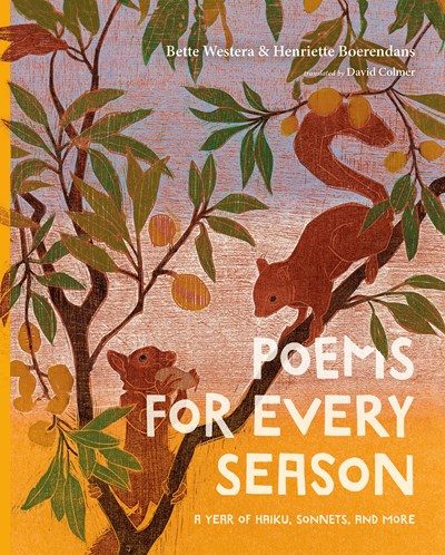 Poems for Every Season:  A Year of Haiku, Sonnets, and More