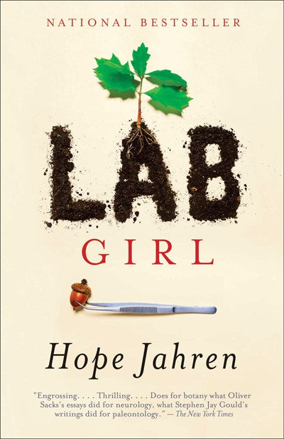Lab Girl:  A Memoir