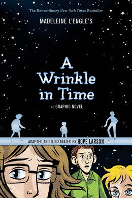 A Wrinkle in Time:  The Graphic Novel