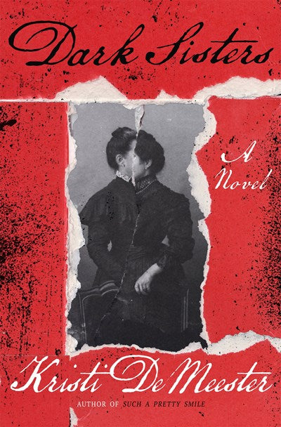 Dark Sisters:  A Novel
