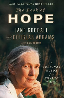 The Book of Hope:  A Survival Guide for Trying Times
