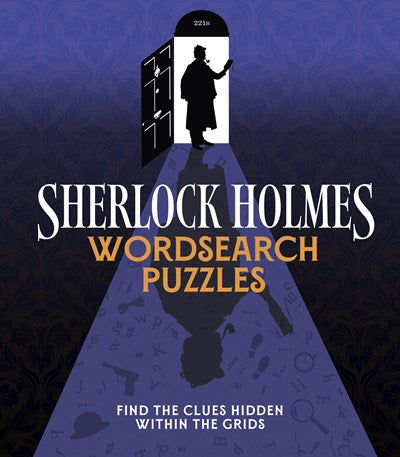 Sherlock Holmes Wordsearch Puzzles:  Over 100 Puzzle Grids to Solve