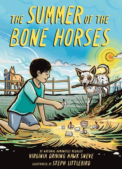 The Summer of the Bone Horses : A Chapter Book