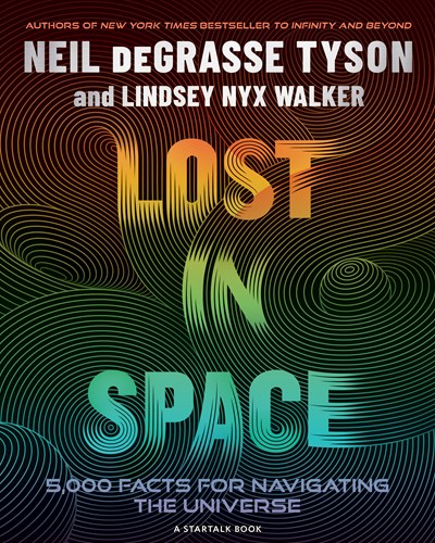 Lost in Space: 5,000 Facts for Navigating the Universe
