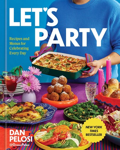 Let's Party:  Recipes and Menus for Celebrating Every Day