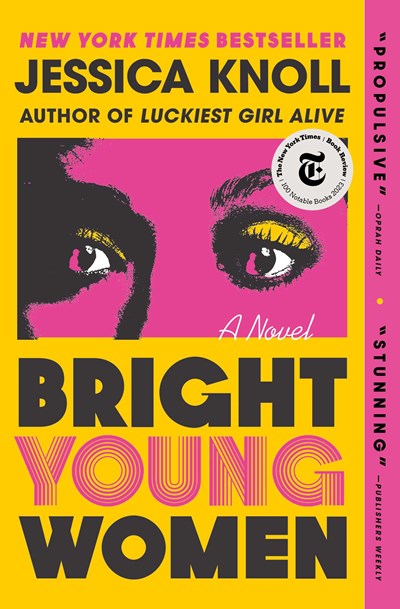 Bright Young Women : A Novel