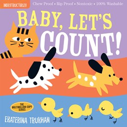 Indestructibles:  Baby, Let's Count!