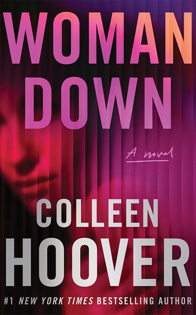Woman Down:  A Novel