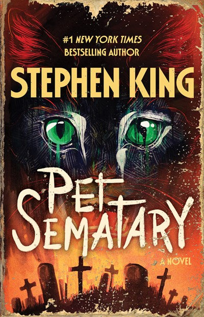 Pet Sematary: A Novel