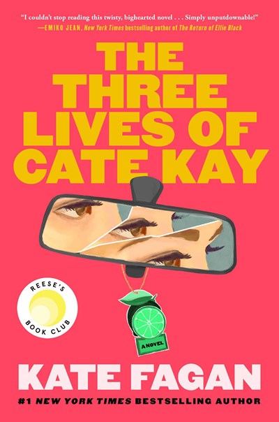 The Three Lives of Cate Kay : Reese's Book Club: A Novel