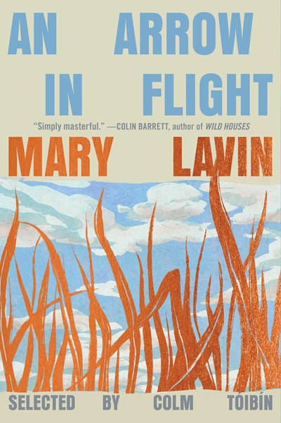 An Arrow in Flight:  Selected Stories of Mary Lavin