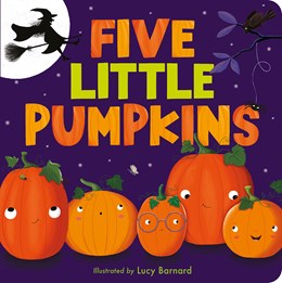 Five Little Pumpkins:  A Rhyming Pumpkin Book for Kids and Toddlers