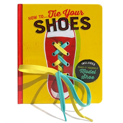 How To...Tie Your Shoes:  Lake Press Activity Book